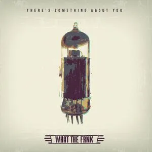 There's something about you